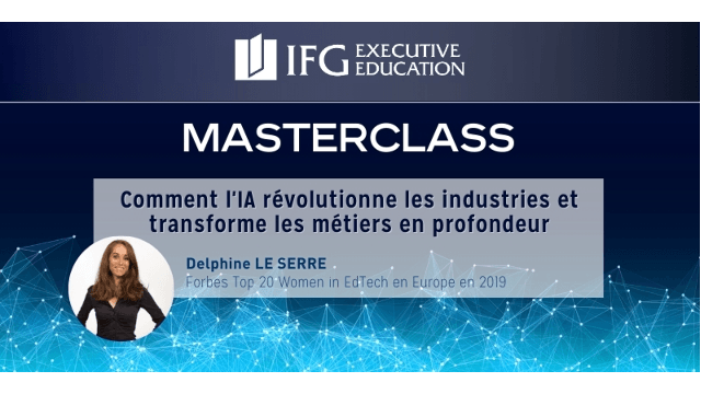 MasterClass "Comment l'IA révolutionne les industries & transforme les métiers en profondeur"